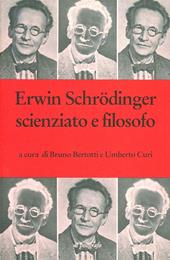 Erwin Schrödinger scienziato e filosofo