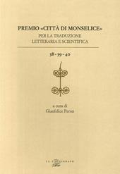Premio «Città di Monselice» per la traduzione letteraria e scientifica vol. 38-39-40