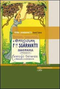 Vivai Sgaravatti - David Celetti - Libro Il Poligrafo 2013 | Libraccio.it