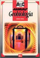 Il manuale di geobiologia - Danielle Semelle - Libro Hobby & Work Publishing 1997, Collana ABC | Libraccio.it