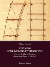 Restauro come impegno istituzionale. L'opera di Alberto Terenzio a Roma e nel Lazio (1928-1952)