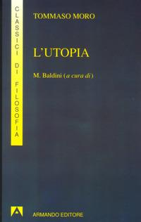 L' utopia - Tommaso Moro - Libro Armando Editore 1996, I classici della filosofia | Libraccio.it