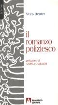 Il romanzo poliziesco - Yves Reuter - Libro Armando Editore 1998, Trame | Libraccio.it