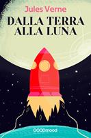   Dalla terra alla luna