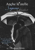 Anche le stelle sognano (l'amore)