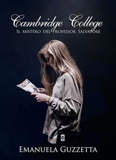 Cambridge College. Il mistero del professor Salvatore