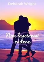   Non lasciarmi cadere