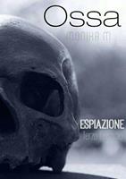   Espiazione. Ossa. Vol. 3