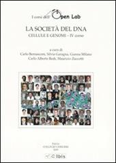 La società del DNA. Cellule e genomi-IV corso