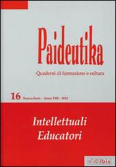 Paideutika. Vol. 16: Intellettuali educatori.