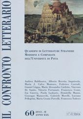 Il confronto letterario. Quaderni di letterature straniere moderne e comparate dell'Università di Pavia. Vol. 60