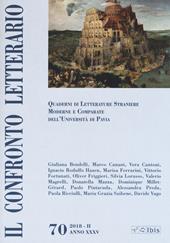 Il confronto letterario. Quaderni di letterature straniere moderne e comparate dell'università di Pavia. Vol. 70