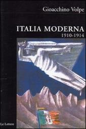Italia moderna. Vol. 3: 1910-1914.