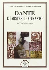 Dante e i misteri di Otranto. Racconto iniziatico