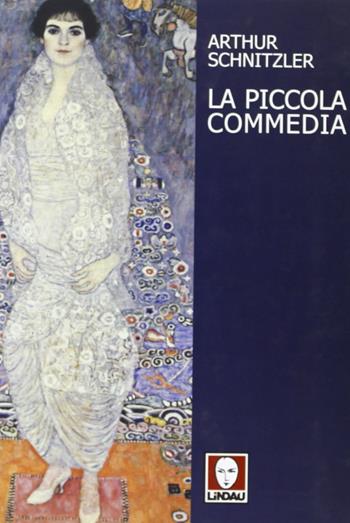La piccola commedia - Arthur Schnitzler - Libro Lindau 2003, L'isola | Libraccio.it