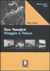 Ozu Yasujiro. Viaggio a Tokio