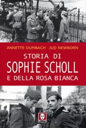 Storia di Sophie Scholl e della Rosa Bianca