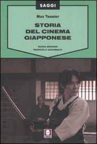 Storia del cinema giapponese - Max Tessier - Libro Lindau 2008, Saggi | Libraccio.it