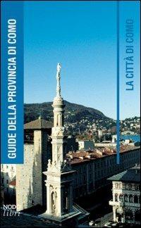 La città di Como  - Libro Nodolibri 2004, Guide della provincia di Como | Libraccio.it