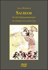 Sacbeob. Scritti latinoamericani. Novembre 2009-marzo 2010