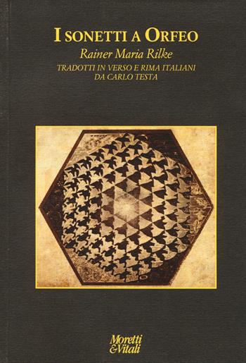 Sonetti a Orfeo - Rainer Maria Rilke - Libro Moretti & Vitali 2014, Le forme dell'immaginario | Libraccio.it