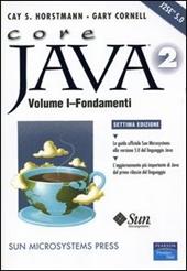 Core Java 2. Vol. 1: Fondamenti