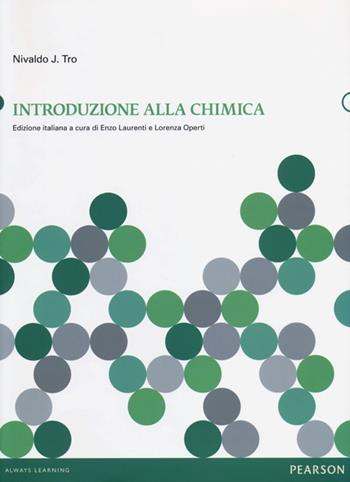 Introduzione alla chimica - Nivaldo J. Tro - Libro Pearson 2013, Scienze | Libraccio.it