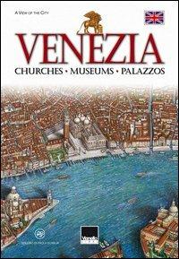 Venice. Churches, museums, palazzos - Paola Scibilia - Libro Vianello Libri 2006 | Libraccio.it