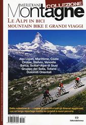 Le Alpi in bici. Mountain bike e grandi viaggi