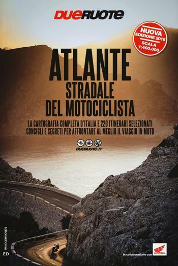 Atlante stradale del motociclista  - Libro Editoriale Domus 2016, Moto | Libraccio.it