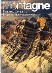 Pelmo, Civetta, Pale S. Lucano. Con Carta geografica ripiegata