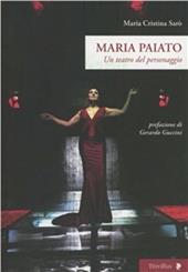 Maria Paiato. Un teatro del personaggio