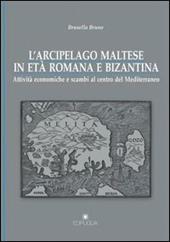 L' arcipelago maltese in età romana e bizantina