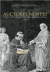 Auctores nostri. Studi e testi di letteratura cristiana antica (2004). Vol. 1