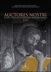 Auctores nostri. Studi e testi di letteratura cristiana antica (2010). Vol. 8