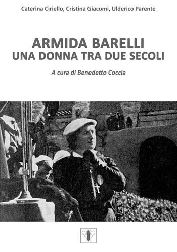 Armida Barelli. Una donna tra due secoli - Ulderico Parente, Caterina Ciriello, Cristina Giacomi - Libro Apes 2016 | Libraccio.it