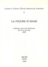 La figure d'Adam. Colloque (Université Paris Sorbonne, 24-25 mai 2003)