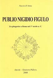 Publio Nigidio Figulo. Un pitagorico a Roma nel 1°secolo a. C.