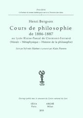 Cours de philosophie de 1886-1887 au lycée Blaise-Pascal de Clermont-Ferrand (Morale-Métaphysique-Histoire de la philosophie)