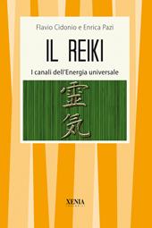 Il Reiki. I canali dell'energia universale