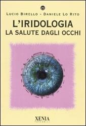 L' iridologia. La salute dagli occhi
