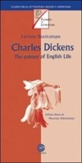 Charles Dickens. The painter of english life. Con CD Audio.