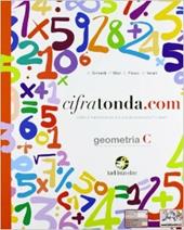 Cifratonda.com. Geometria. Vol. C. Con espansione online