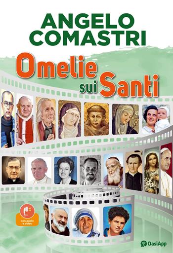 Omelie sui santi - Angelo Comastri - Libro Edizioni Palumbi 2023 | Libraccio.it