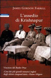 L' assedio di Krishnapur - James Gordon Farrell - Libro Neri Pozza 2001, Le tavole d'oro | Libraccio.it
