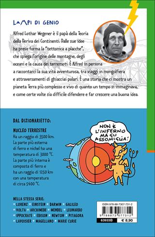 Wegener. L'uomo che muoveva i continenti - Luca Novelli - Libro Editoriale Scienza 2015, Lampi di genio | Libraccio.it