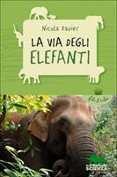   La via degli elefanti