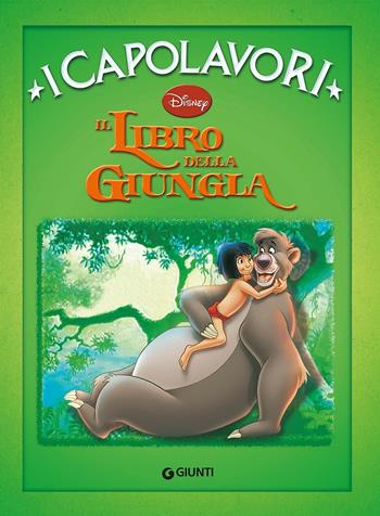 Il libro della giungla. Ediz. illustrata  - Libro Disney Libri 2001, I capolavori Disney | Libraccio.it