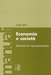 Economia e società. Elementi di macroeconomia