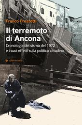 Il terremoto di Ancona del 1972. Gli effetti sulla politica cittadina